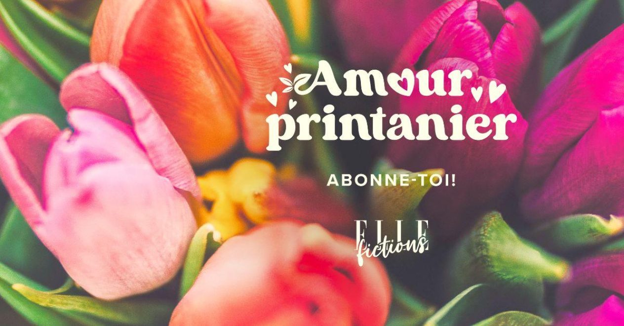 MARS SOUS LE SIGNE DE L'AMOUR PRINTANIER SUR ELLE FICTIONS