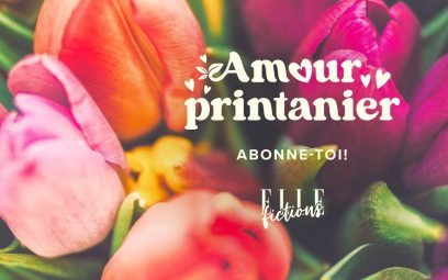 MARS SOUS LE SIGNE DE L'AMOUR PRINTANIER SUR ELLE FICTIONS